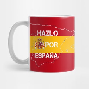 Hazlo por España! Do it for Spain original meme design Mug